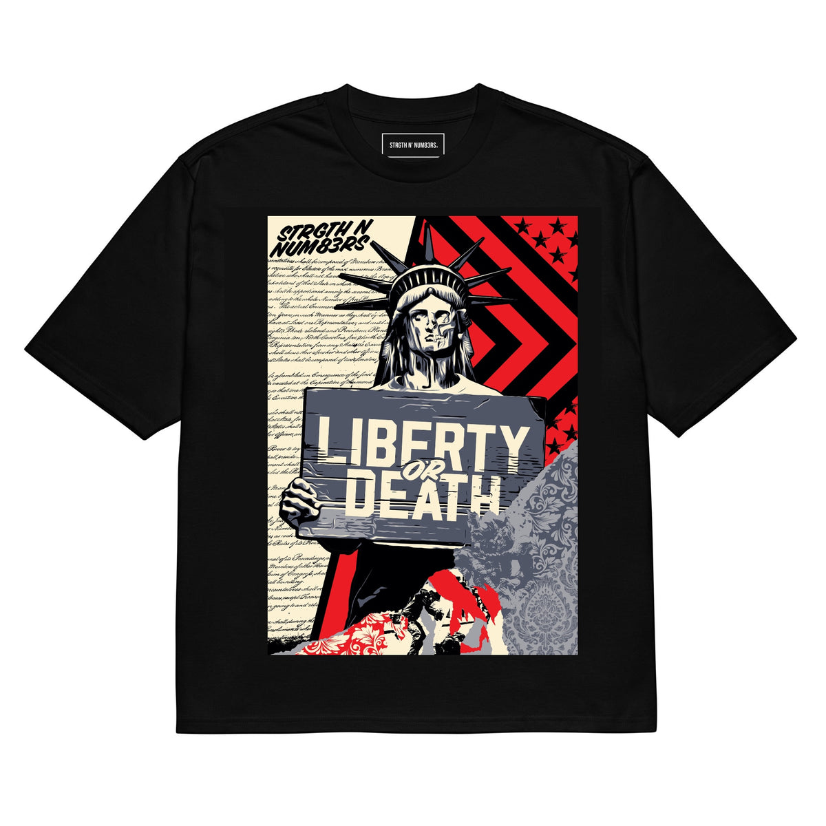 STRGTH N NUM83RS Liberty or Death Organic Cotton Tagless T-Shirt