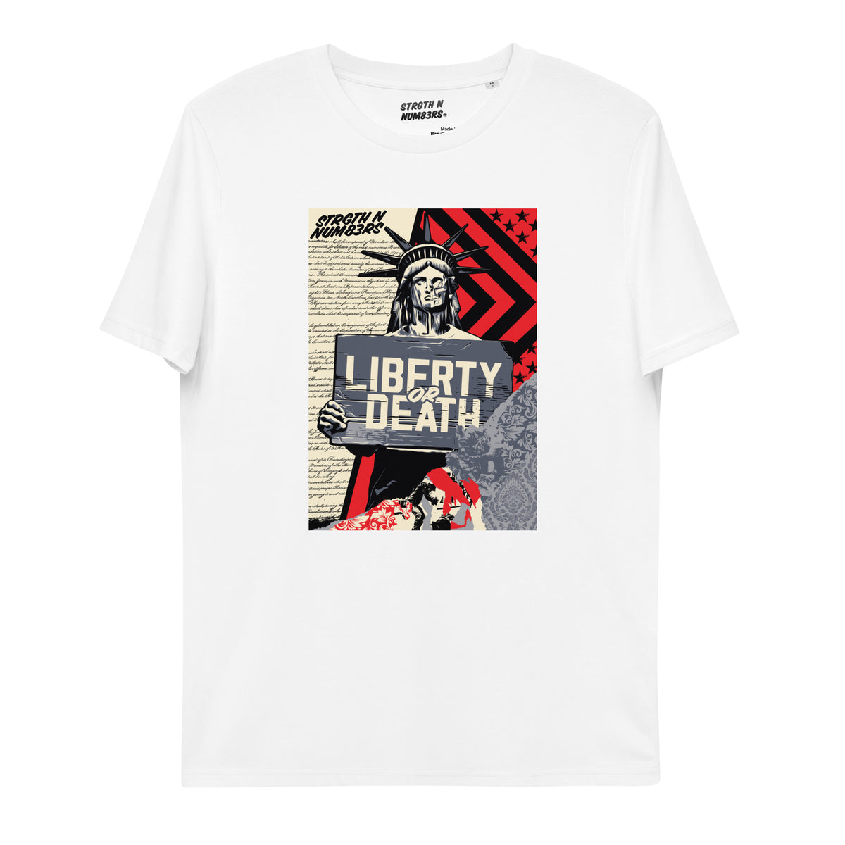 STRGTH N NUM83RS Liberty or Death Organic Cotton Tagless T-Shirt